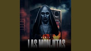 Las Monjitas Remix [upl. by Hannover]