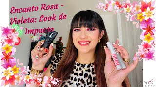 Encanto Rosa  Violeta Look de Impacto [upl. by Sosthenna]