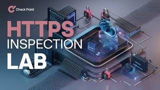 20HandsOn Lab HTTPS Inspection in Check Point CCSA Explained [upl. by Joe]