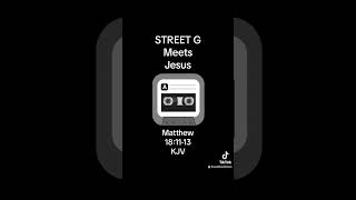 Street G Meets Jesus [upl. by Philender136]