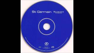 St Germain  Thank You Mum 4 Everything You Did [upl. by Assiram990]