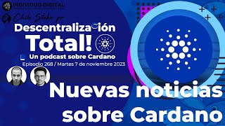 ¿Qué viene para las Criptos 🎙 Descentralización Total Podcast sobre Cardano Ep 268 [upl. by Ablem]