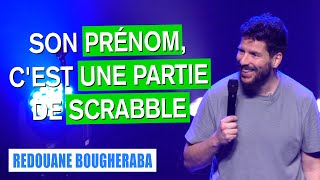 SON PRÉNOM CEST UNE PARTIE DE SCRABBLE  REDOUANE BOUGHERABA [upl. by Enicul985]