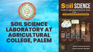 Soil Science Laboratory at Agricultural College Palem II PJTAU II Dr Eetela Sathyanarayana [upl. by Mccreery]