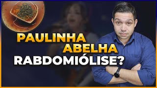 PODE SER RABDOMIÓLISE CAUSA DA MORTE DA CANTORA PAULINHA ABELHA [upl. by Etselec959]