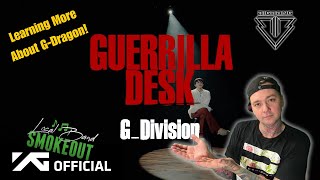 GDragon  Guerrilla Desk  Reaction [upl. by Renruojos]