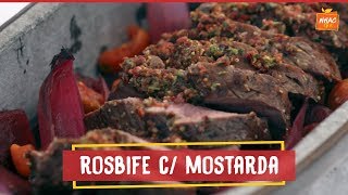 Rosbife com crosta de mostarda  Felipe Bronze  Perto do Fogo [upl. by Wivinia]