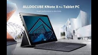 REVIEW Alldocube Knote X Pro Windows 2 in 1 table 13 3 inch IPS Screen Intel N4100 Quad Core 8GB RAM [upl. by Wilfrid]