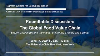 Roundtable on the Global Food Value Chain  Baratta Center [upl. by Eppesiug957]