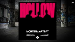 MORTEN amp ARTBAT feat Bonn  Hollow  Insomniac Records [upl. by Biamonte260]