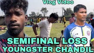 SEMIFINAL LOSS ATKATIA CHANDIL FOOTBALL TOURNAMENT Vlog Video 17112024 [upl. by Peugia]