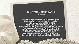 SÜLEYMAN MERTKANLI On Beste [upl. by Hael]