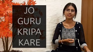 Jo guru kripa kare Shruti Ghodke  Swapnil Urdhwarishe  Raag Darbari kannada [upl. by Brnaba]