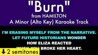 quotBurnquot Alto Key from Hamilton A Minor  Karaoke Track with Lyrics [upl. by Aisile963]