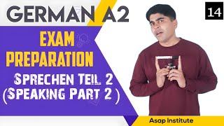 Goethe A2 Speaking exam✍️ 🗣️  How to pass German A2 Speaking exam part 2 ✍️🗣️  Sprechen Teil 2 🔊 [upl. by Eillehs520]