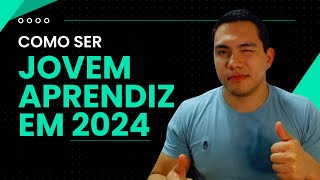 Jovem Aprendiz 2024  Guia para Estudantes [upl. by Eelrahc]