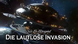 Die lautlose Invasion  SciFi Hörspiel [upl. by Buller]