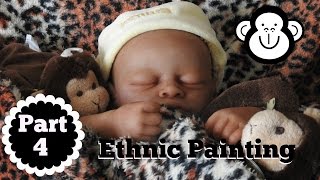 Part Four  Ethnic Reborn Baby Painting  Mottling Blushing and Creases [upl. by Chilson475]