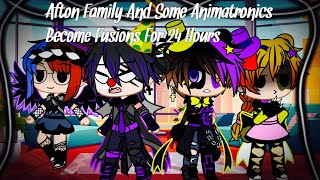 The Afton Family And Some Animatronics Become Fusions For 24 Hours  FNAF [upl. by Lefkowitz372]