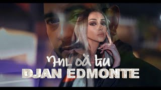 Djan Edmonte  DU OC ES  New Armenian Hit  2023 urax erger 2023 [upl. by Latashia]