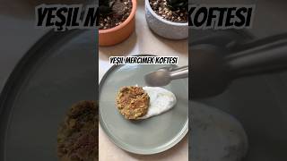 Sporcuların Çok Seveceği Yeşil Mercimek Köftesi food [upl. by Hajed]