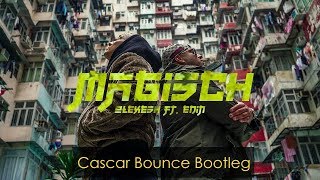 Olexesh  MAGISCH Cascar Bounce Bootleg [upl. by Louls]