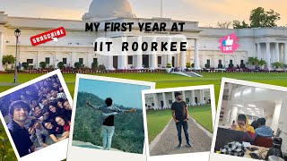 My First Year at IIT Roorkee [upl. by Neoma]