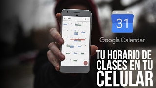 📆 Como tener el horario de la Universidad en Calendario de Google [upl. by Tirza]