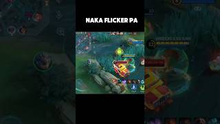 Naka flicker pa [upl. by Niloc]