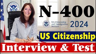 2024 US Citizenship Interview and Test  N400 Naturalization Interview 2008 Version [upl. by Schober]