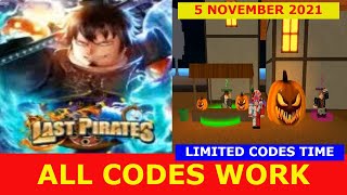 ALL CODES WORK 🎃Release LAST PIRATES ROBLOX  November 5 2021 LIMITED TIME CODES [upl. by Ahseiyt657]