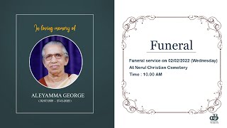 FUNERAL SERVICE  MRS ALEYAMMA GEORGE [upl. by Pattani]