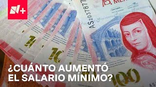 Salario Mínimo en 2024 ¿Cuánto aumentó en México  Despierta [upl. by Gaivn]