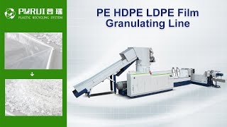 PE HDPE LDPE Film Granulating Line  Granulating Machine  Purui Recycling Machinery [upl. by Asirrom924]