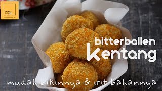 BITTERBALLEN KENTANG mudah bikinnya dan enak rasanya [upl. by Tnairb]