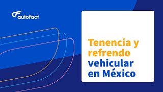 TENENCIA Y REFRENDO VEHICULAR EN MÉXICO 2023 ✅🚗 [upl. by Aihceyt]