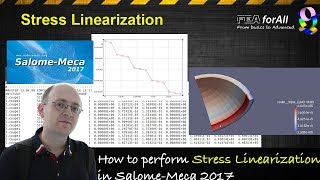 Tutorial How to perform Stress Linearization in SalomeMeca amp CodeAster [upl. by Ravert]