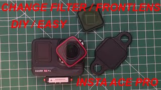 CHANGE OF FILTER  FRONTLENS  INSTA360 ACE PRO  EASY [upl. by Gaylord]