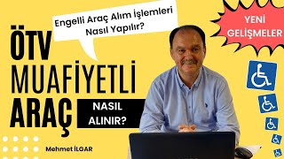 ÖTV MUAFİYETLİ ARAÇ ALIMI  Dikkat Edilmesi Gerekenler [upl. by Atinek]