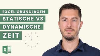 In Excel statische und dynamische Datums und Zeitwerte verwenden  Excel Grundlagen Tutorial [upl. by Netsreik]