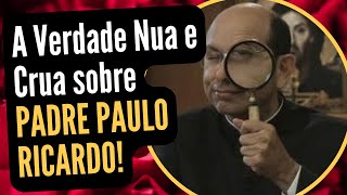 Quem É Padre Paulo Ricardo de Azevedo Jr [upl. by Olwen]