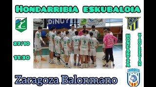 ILCAPO HONDARRIBIA BIDASOA ZARAGOZA BALONMANO  JORNADA 6 [upl. by Adlemy]