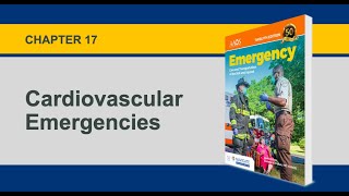 Chapter 17 Cardiovascular Emergencies [upl. by Netsryk]