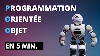 La Programmation Orientée Objet expliquée en 5 minutes [upl. by Marti464]