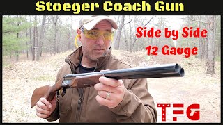 Stoeger Coach Gun Side by Side 12 Gauge Shotgun  TheFirearmGuy [upl. by Nainatrad223]