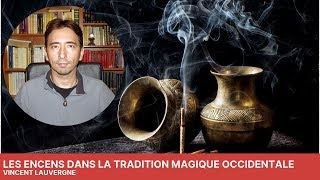 Les encens dans la tradition magique occidentale [upl. by Aineval]