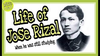 Life of Jose Rizal when he was a Student │Wise Point [upl. by Tallu368]