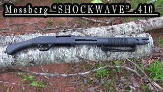 Mossberg quotSHOCKWAVEquot 410 Review [upl. by Remliw4]