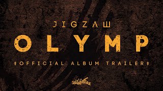 JIGZAW  OLYMP Official Album Trailer [upl. by Ammon]