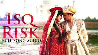 Audio  Isq Risk  Full Song  Mere Brother Ki Dulhan  Rahat Fateh Ali Khan  Sohail Sen [upl. by Kcinemod]